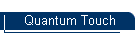 Quantum Touch