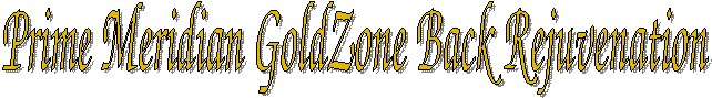 Prime Meridian GoldZone Back Rejuvenation