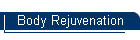 Body Rejuvenation