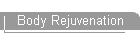 Body Rejuvenation